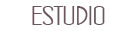 estudio